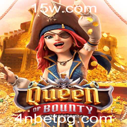Descubra o Fascinante Mundo de QueenofBounty com 4NBet